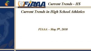 Current Trends HS Current Trends in High School
