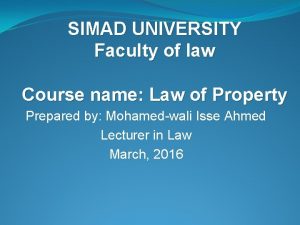 SIMAD UNIVERSITY Faculty of law Course name Law