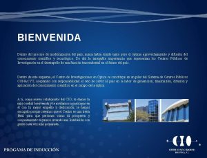 BIENVENIDA Dentro del proceso de modernizacin del pas