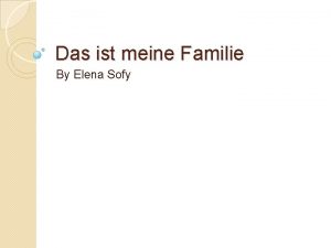Das ist meine Familie By Elena Sofy Meine