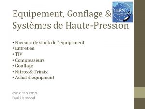 Equipement Gonflage Systmes de HautePression Niveaux de stock