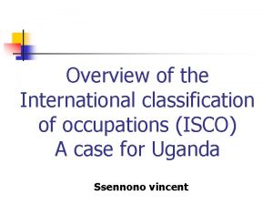 Overview of the International classification of occupations ISCO