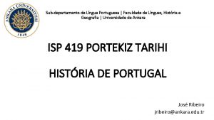 Subdepartamento de Lngua Portuguesa Faculdade de Lnguas Histria