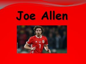 Joe Allen Pldroediwr Cymreig yw Joe Allen syn