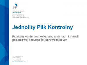 Izba Administracji Skarbowej w Bydgoszczy Jednolity Plik Kontrolny