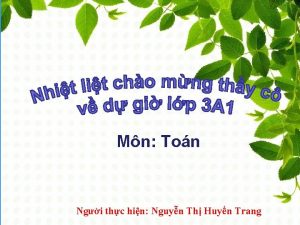 Mn Ton Ngi thc hin Nguyn Th Huyn