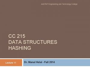 AASTMT Engineering and Technology College CC 215 DATA