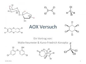 AOX Versuch Ein Vortrag von Malte Neumeier KunoFriedrich