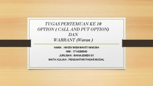 TUGAS PERTEMUAN KE 10 OPTION CALL AND PUT