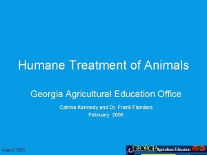 Humane Treatment of Animals Georgia Agricultural Education Office