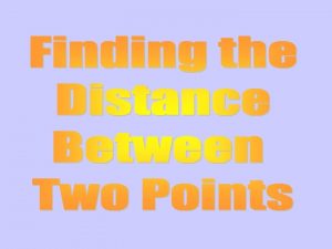 Lets find the distance between two points 8