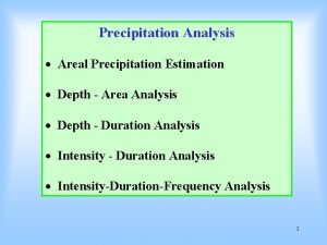 Precipitation Analysis Areal Precipitation Estimation Depth Area Analysis