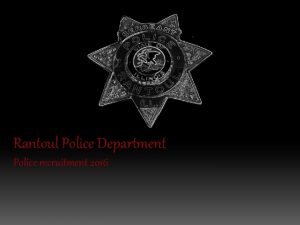 Rantoul Police Department Police recruitment 2016 Village of