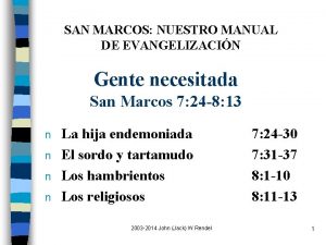 SAN MARCOS NUESTRO MANUAL DE EVANGELIZACIN Gente necesitada