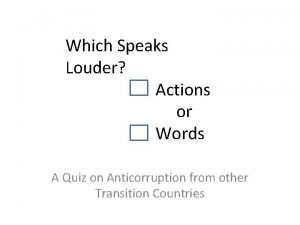 Which Speaks Louder Actions or Words A Quiz