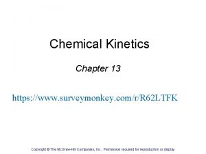 Chemical Kinetics Chapter 13 https www surveymonkey comrR