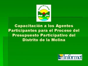 Capacitacin a los Agentes Participantes para el Proceso