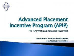 Advanced placement incentive program