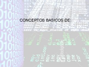 CONCEPTOS BASICOS DE MICROCOMPUTADORA Unidad Operativa CPU Unidad