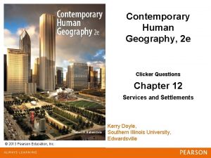 Contemporary Human Geography 2 e Clicker Questions Chapter