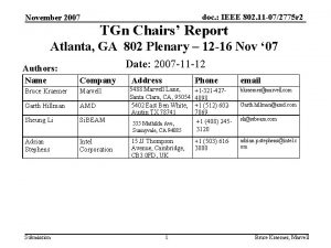 November 2007 doc IEEE 802 11 072775 r