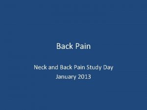 Back Pain Neck and Back Pain Study Day
