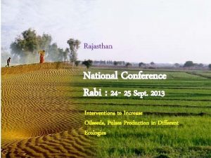 Rajasthan National Conference Rabi 24 25 Sept 2013