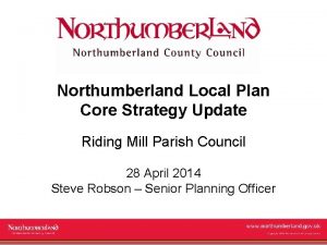 Northumberland Local Plan Core Strategy Update Riding Mill