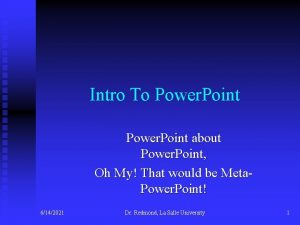 Intro To Power Point about Power Point Oh