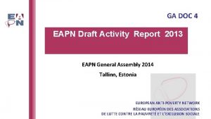 GA DOC 4 EAPN Draft Activity Report 2013