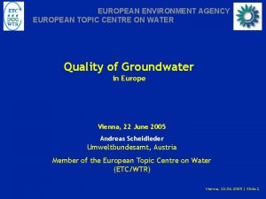 EUROPEAN ENVIRONMENT AGENCY EUROPEAN TOPIC CENTRE ON WATER