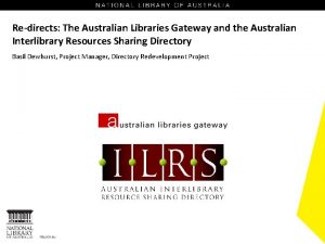 Redirects The Australian Libraries Gateway and the Australian