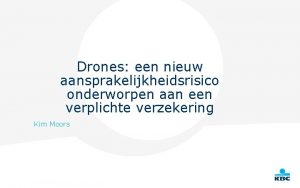 Drones een nieuw aansprakelijkheidsrisico onderworpen aan een verplichte