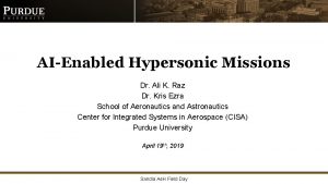 AIEnabled Hypersonic Missions Dr Ali K Raz Dr