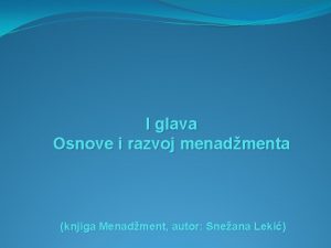 I glava Osnove i razvoj menadmenta knjiga Menadment