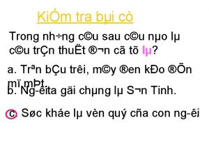 Kim tra bi c Trong nhng cu sau