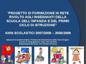 PROGETTO DI FORMAZIONE IN RETE RIVOLTO AGLI INSEGNANTI