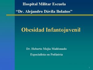 Hospital Militar Escuela Dr Alejandro Dvila Bolaos Obesidad