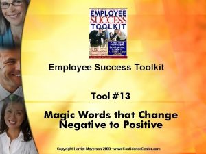 Employee Success Toolkit Tool 13 Magic Words that