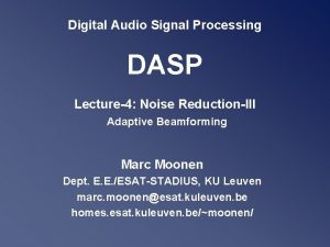 Digital Audio Signal Processing DASP Lecture4 Noise ReductionIII