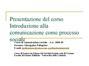 La comunicazione come processo sociale