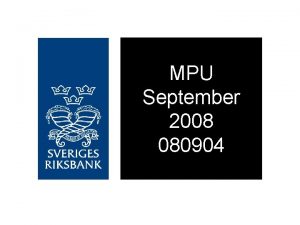 MPU September 2008 080904 Figure 1 Repo rate