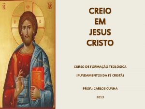 CREIO EM JESUS CRISTO CURSO DE FORMAO TEOLGICA