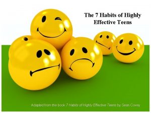 The 7 Habits of Highly Effective Teens Adapted