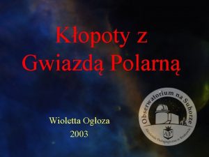 Kopoty z Gwiazd Polarn Wioletta Ogoza 2003 Kopot