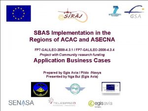 SBAS Implementation in the Regions of ACAC and