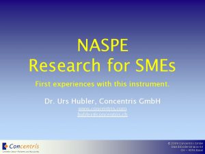 NASPE Research for SMEs First experiences with this