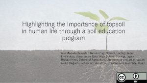 Highlighting the importance of topsoil in human life