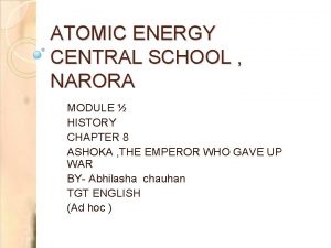ATOMIC ENERGY CENTRAL SCHOOL NARORA MODULE HISTORY CHAPTER