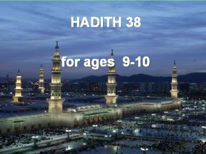 Hadith 38 of annawawis collection